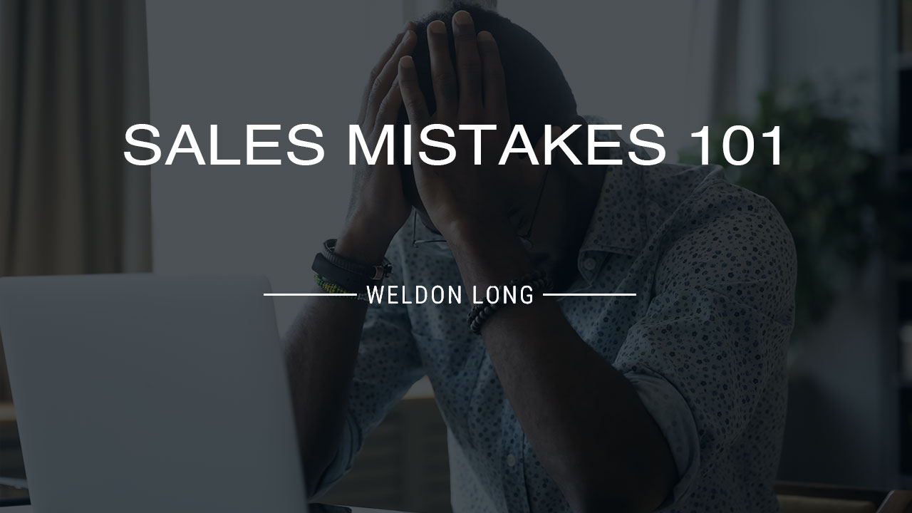 Sales Mistakes 101