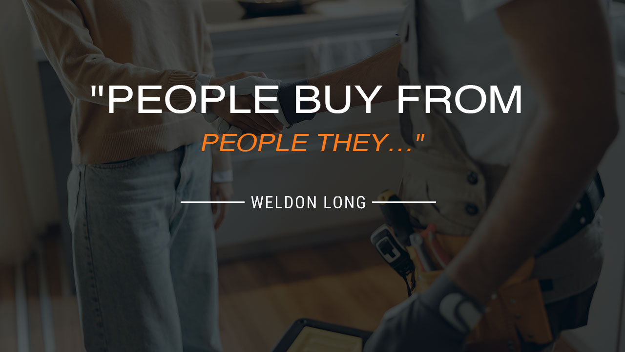 “People Buy From People They…”