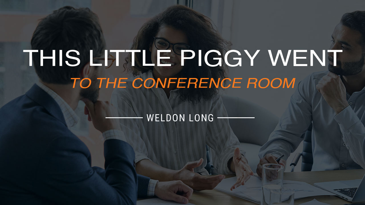 This Little Piggy Went to the Conference Room