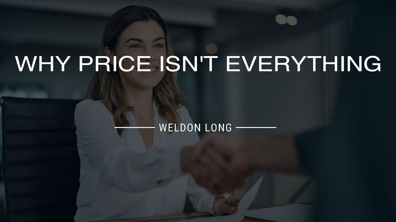Why Price Isn’t Everything