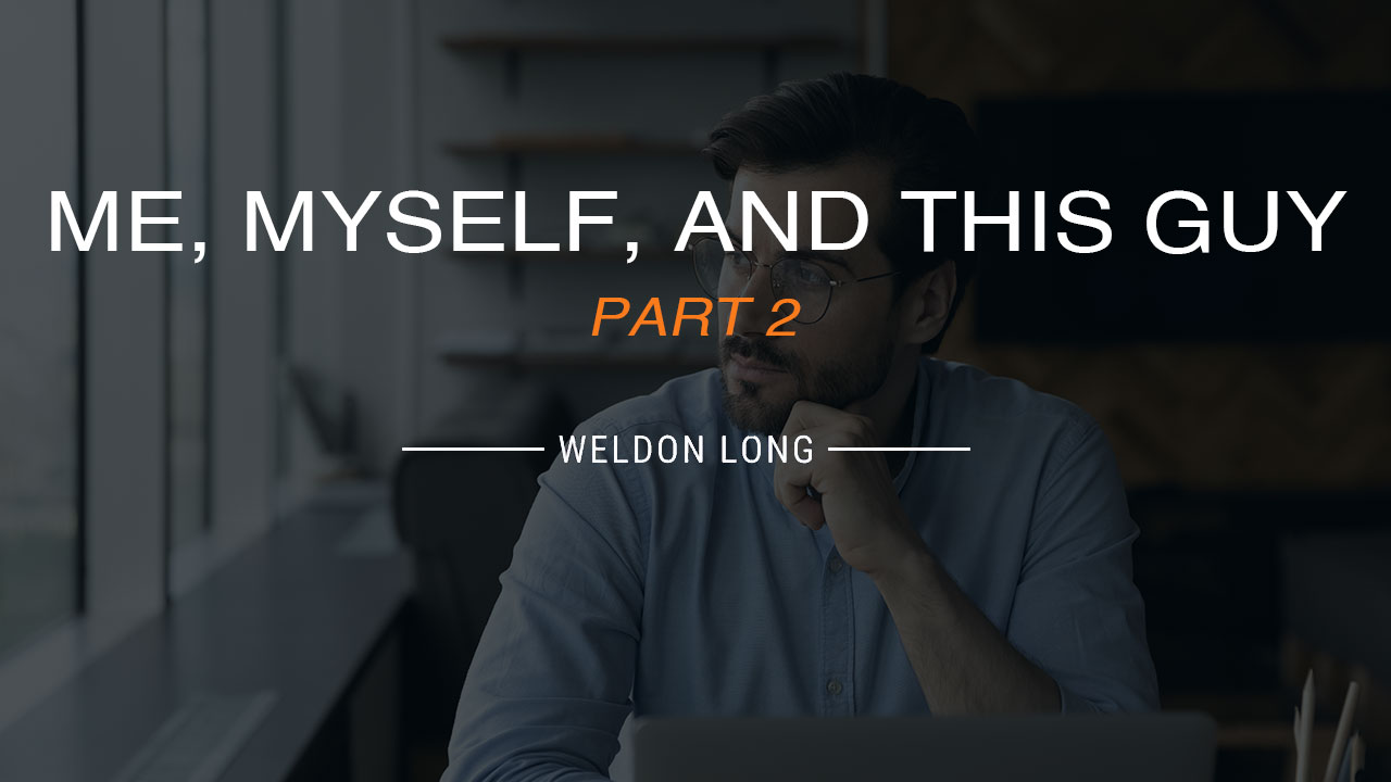 Me, Myself, and This Guy - Part 2