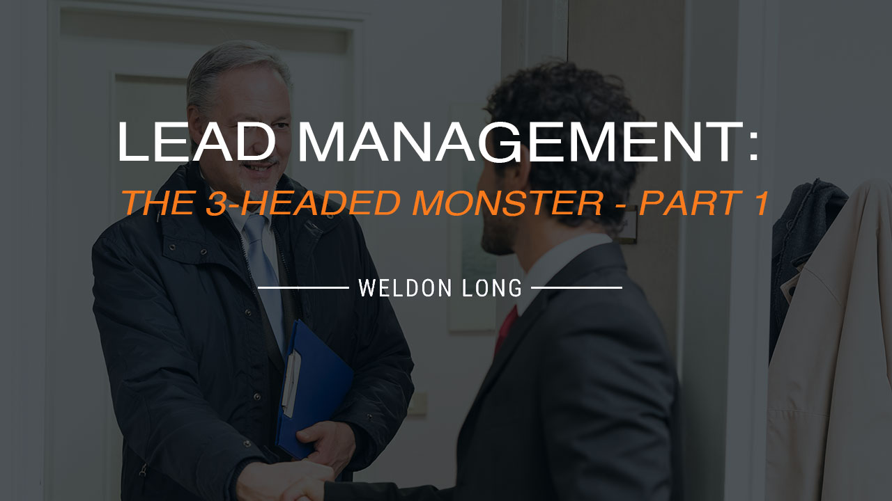 Lead Management: The 3-Headed Monster - Part 1