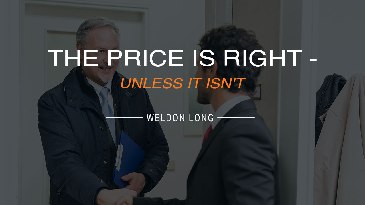 The Price Is Right – Unless It Isn’t