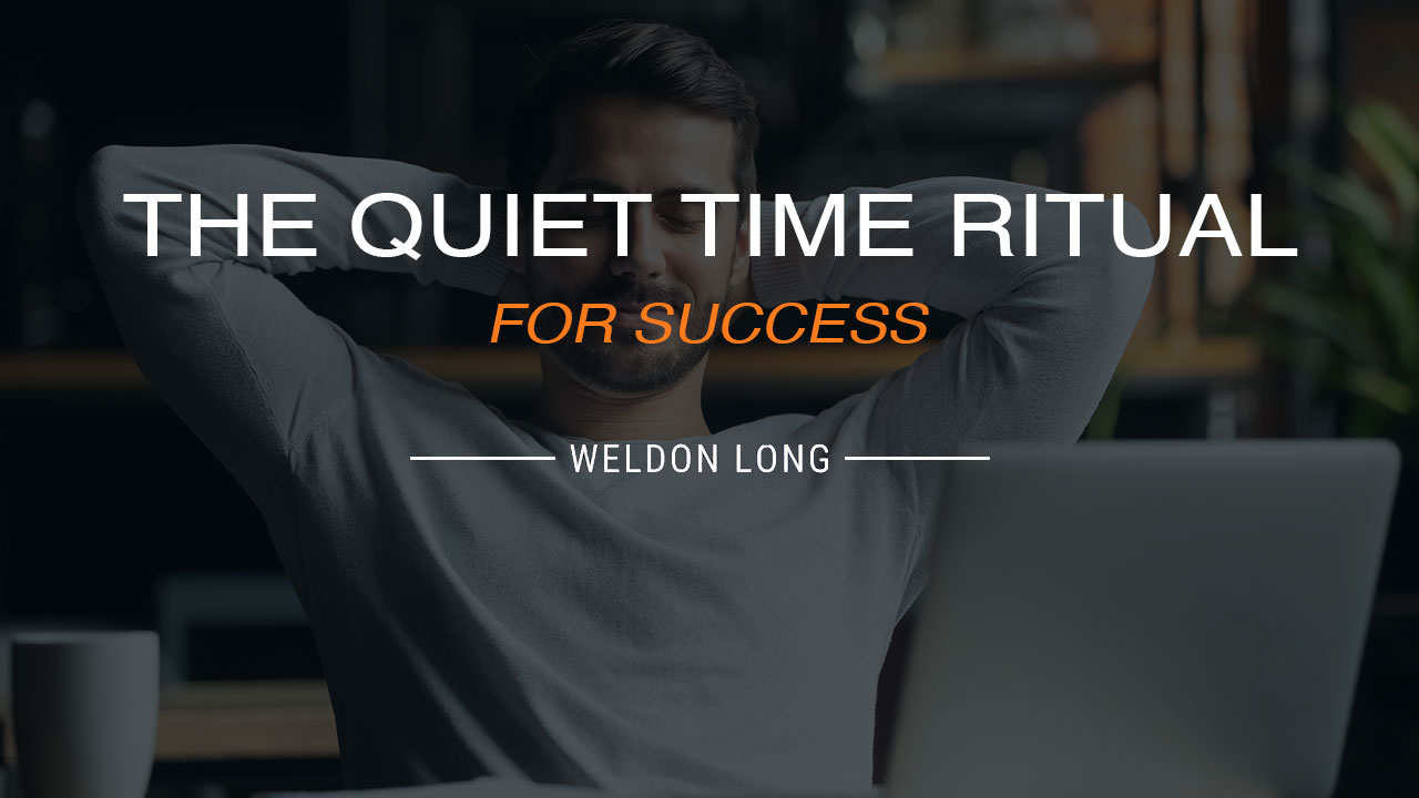 The Quiet Time Ritual for Success