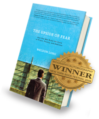 The Upside of Fear - by Weldon Long