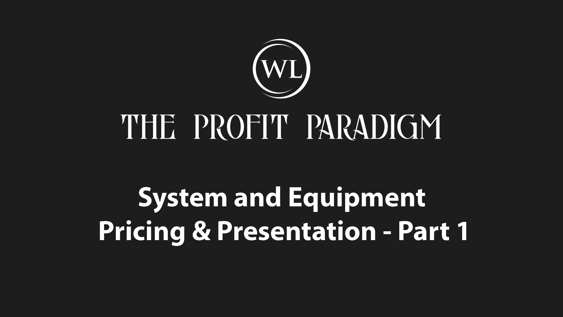 System and Equipment Pricing – Presentation – Part 1