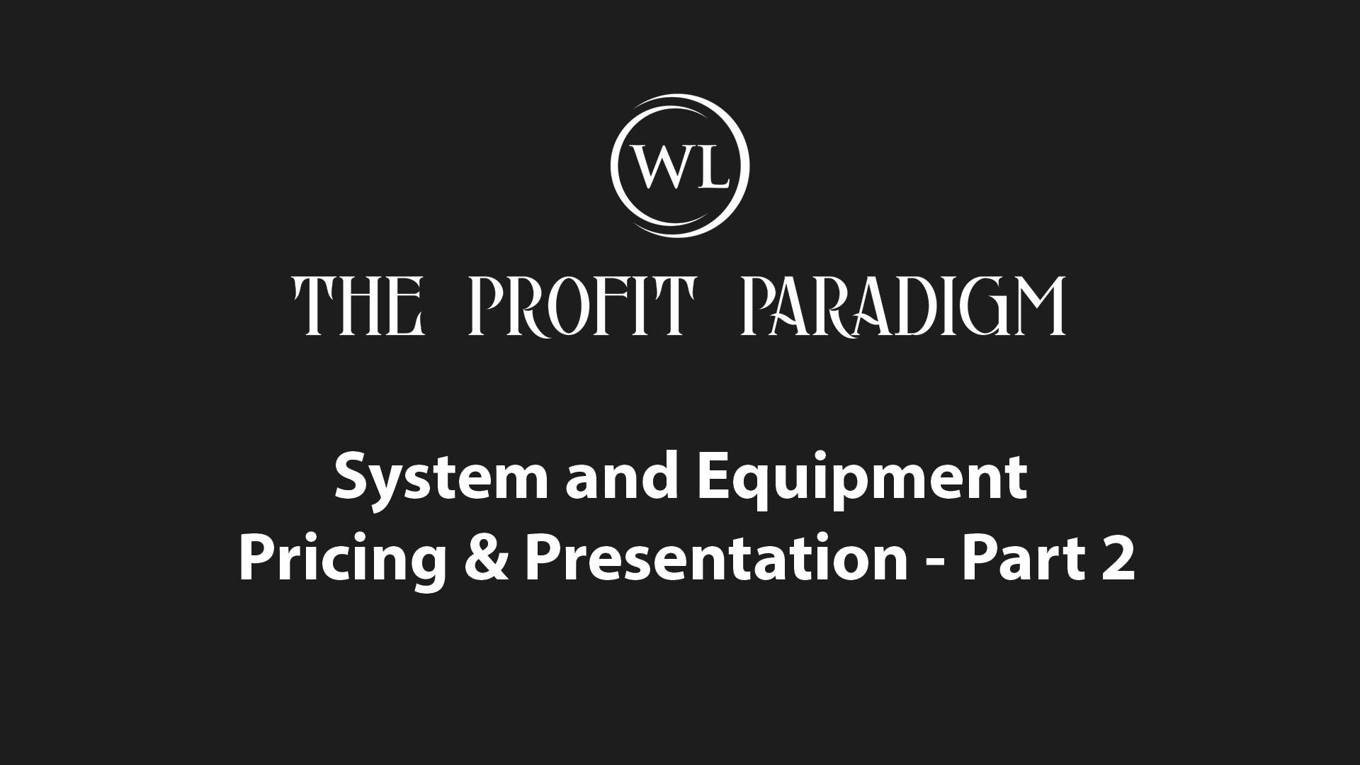 System and Equipment Pricing – Presentation – Part 2