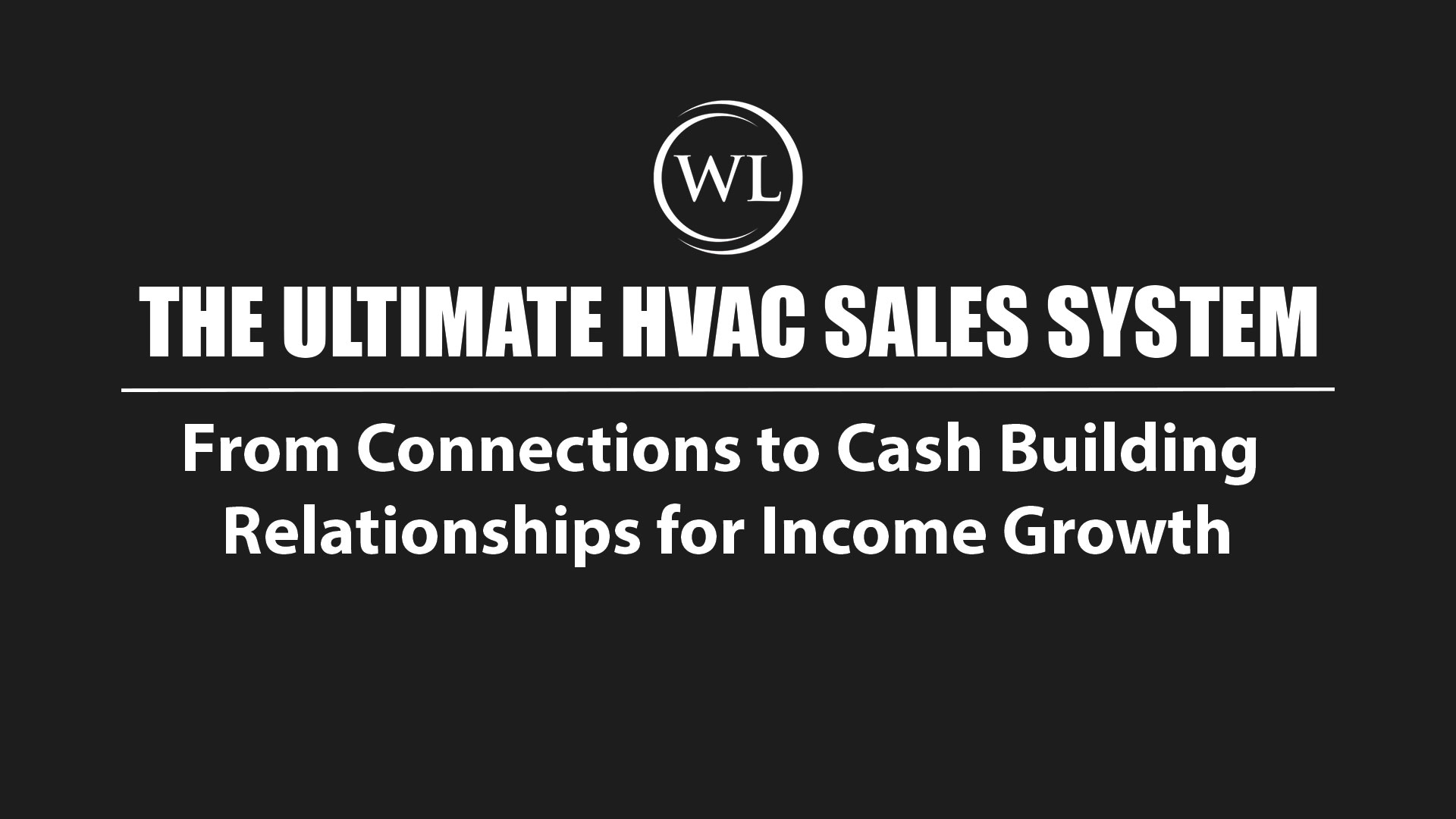 From Connections to Cash Building Relationships for Income Growth