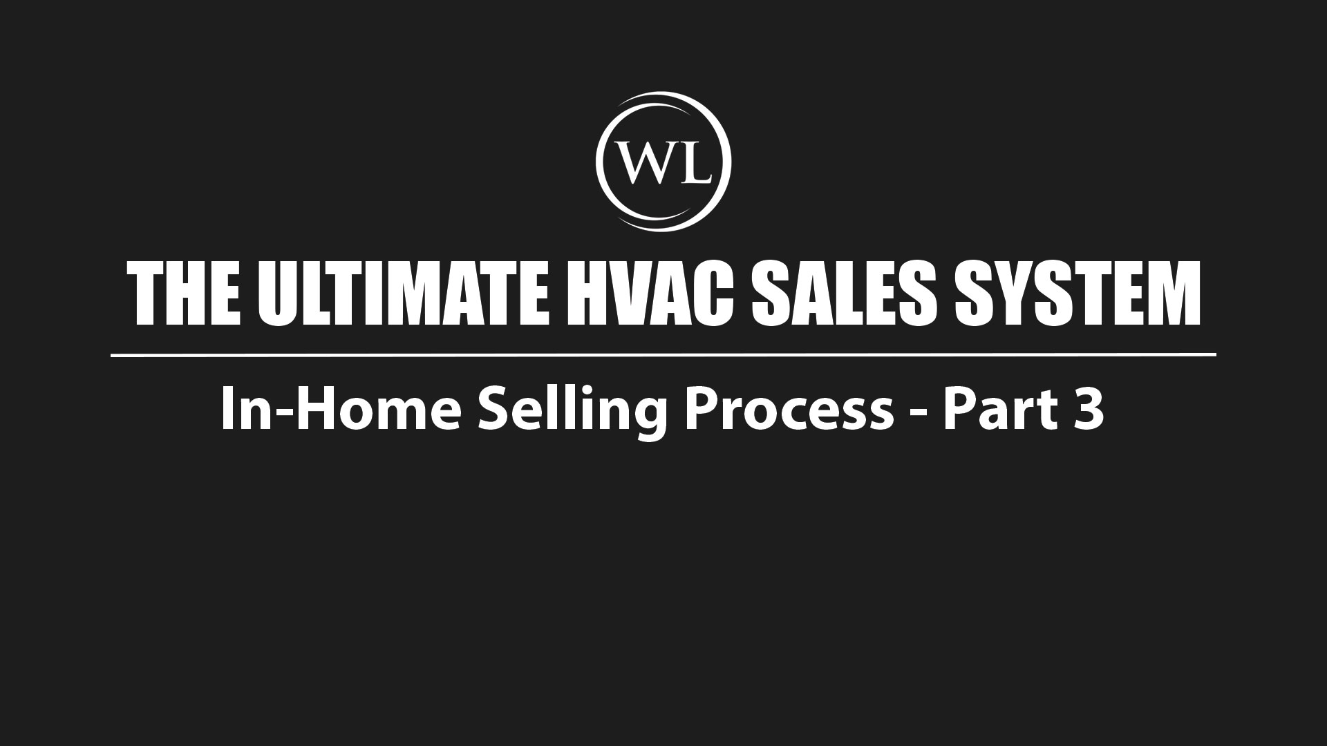 In-Home Selling Process – Part 3