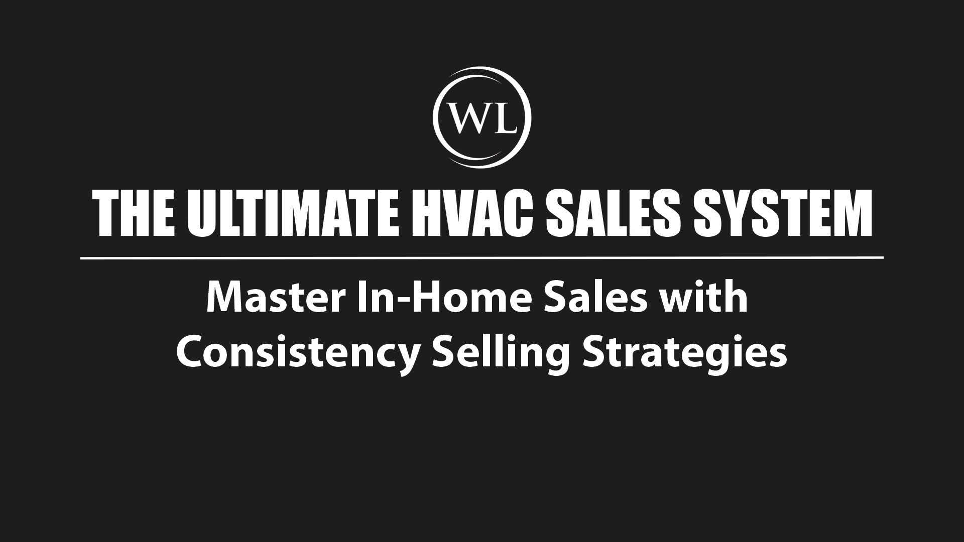 Master In-Home Sales with Consistency Selling Strategies