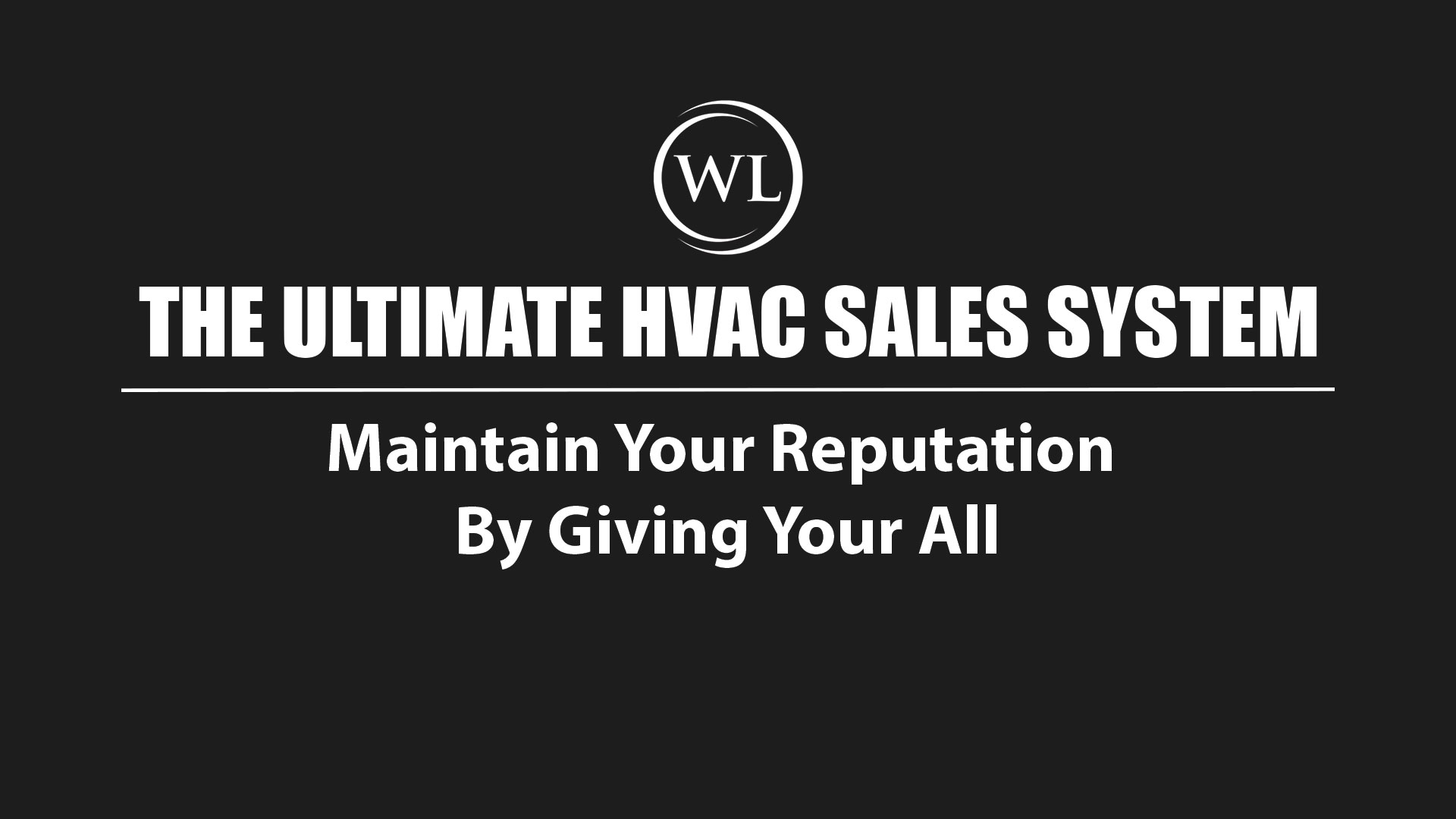 Maintain Your Reputation By Giving Your All