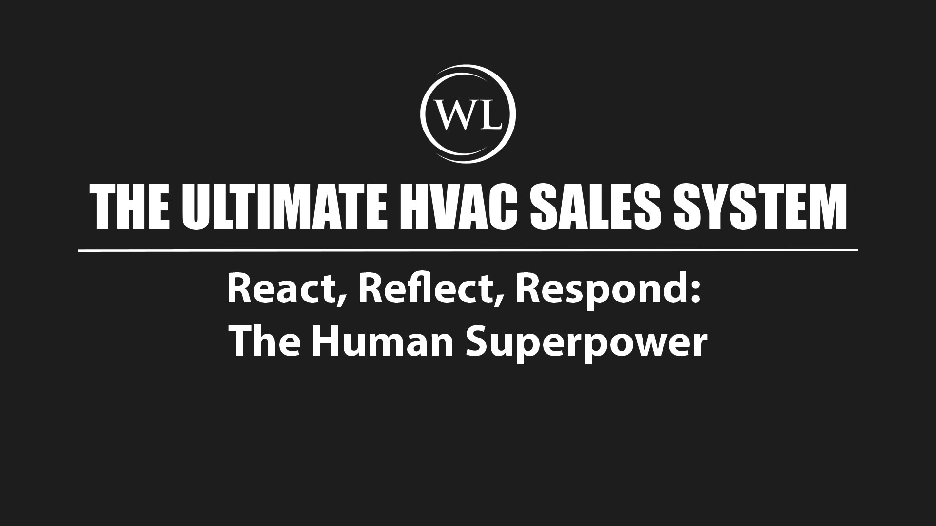 React, Reflect, Respond: The Human Superpower