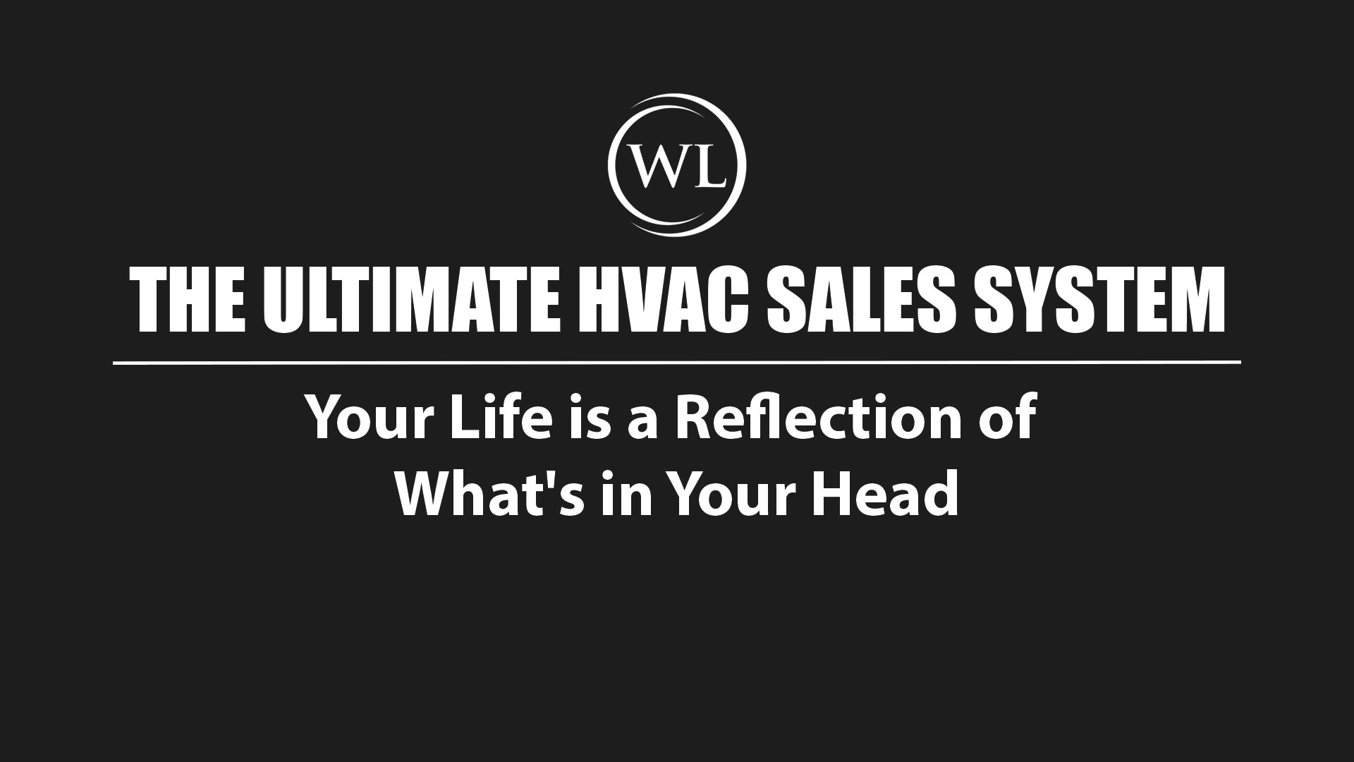 Your Life is a Reflection of What’s in Your Head